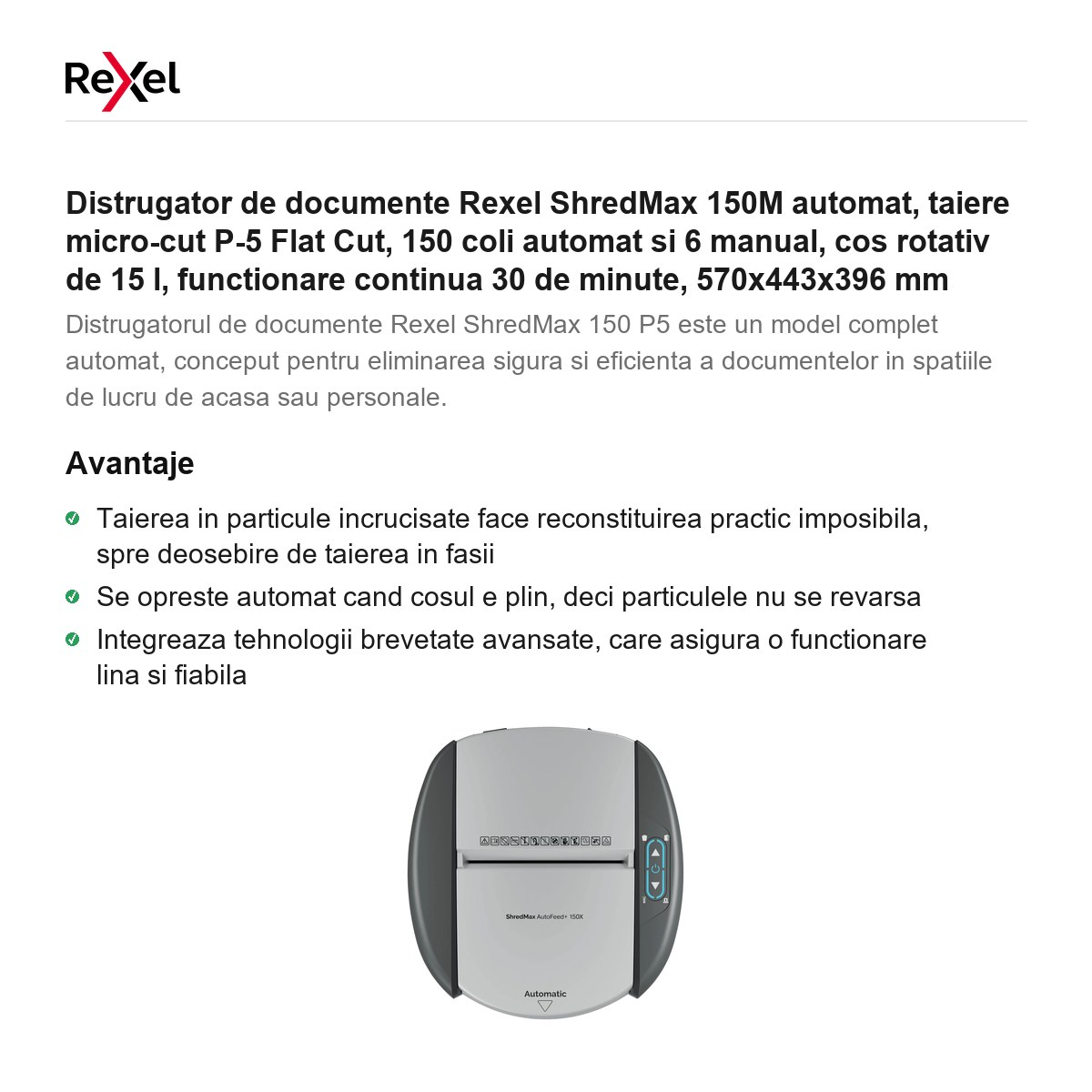 Distrugator de documente Rexel ShredMax 150M automat, taiere micro-cut P-5 Flat Cut, 150 coli automat si 6 manual, cos rotativ de 15 l, functionare continua 30 de minute, 570x443x396 mm [2]