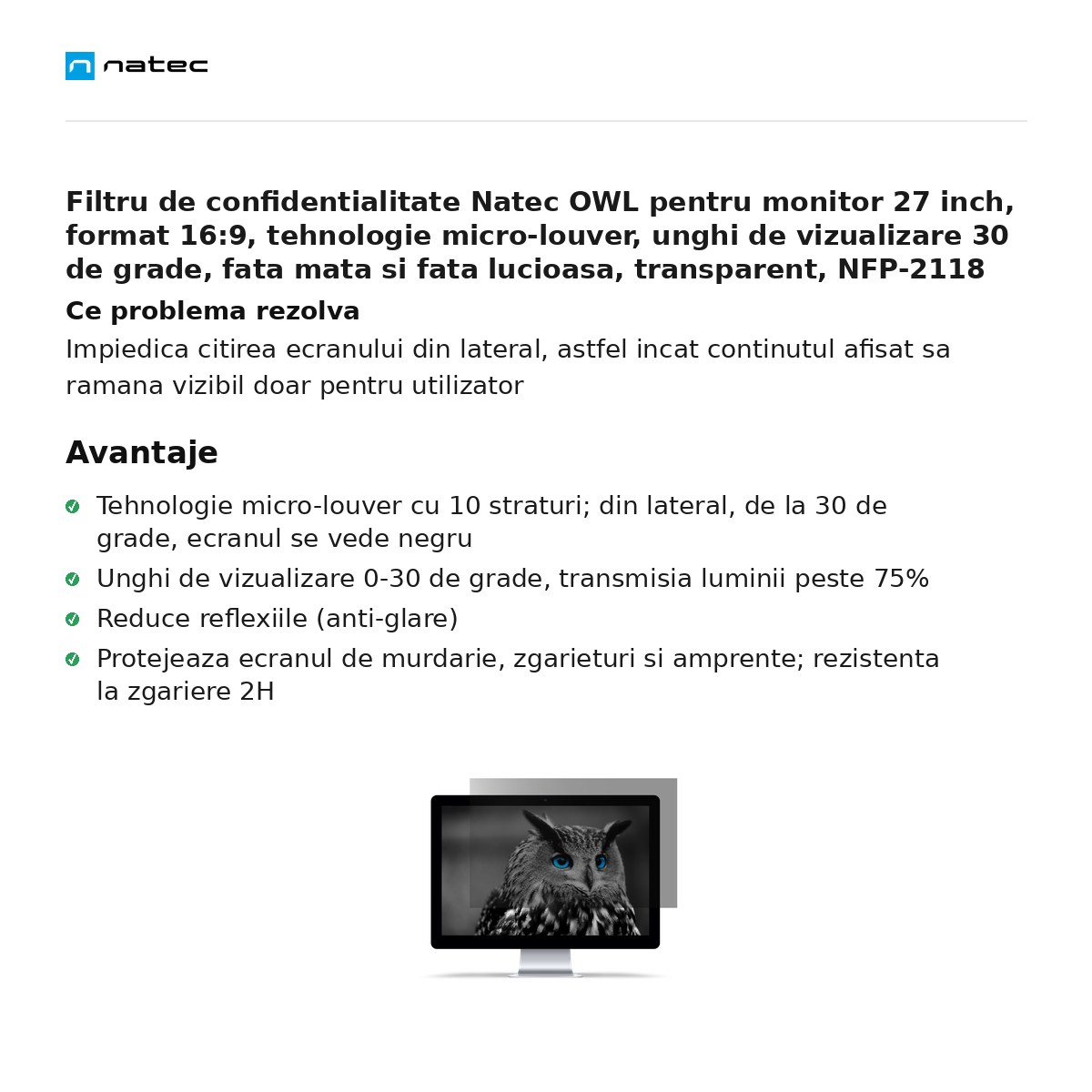 Filtru de confidentialitate Natec OWL pentru monitor 27 inch, format 16:9, tehnologie micro-louver, unghi de vizualizare 30 de grade, fata mata si fata lucioasa, transparent, NFP-2118 [2]