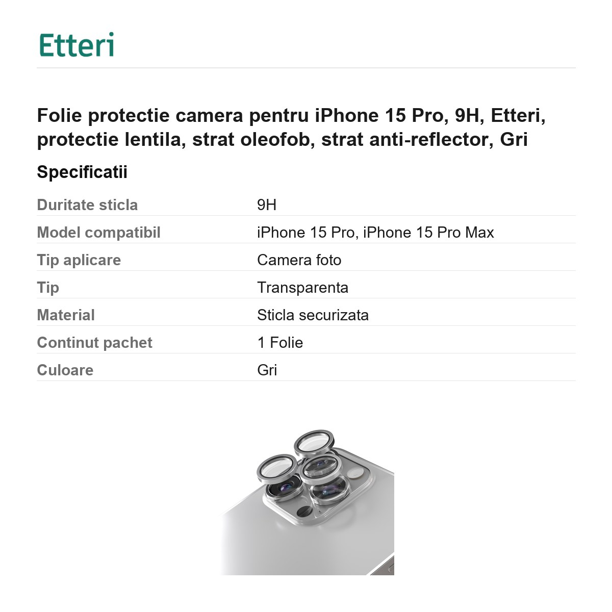 Folie protectie camera pentru iPhone 15 Pro, 9H, Etteri, protectie lentila, strat oleofob, strat anti-reflector, Gri [3]