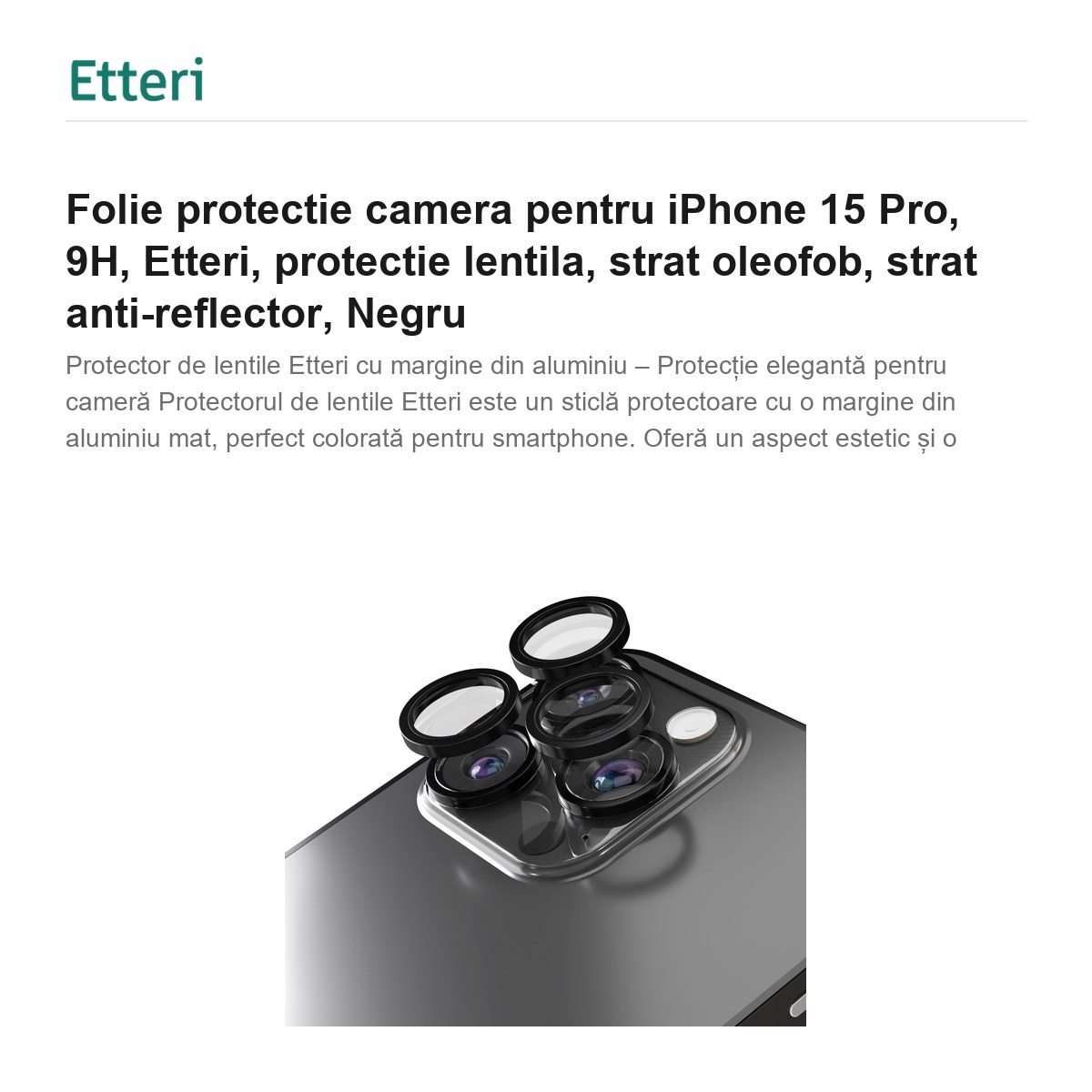 Folie protectie camera pentru iPhone 15 Pro, 9H, Etteri, protectie lentila, strat oleofob, strat anti-reflector, Negru [2]