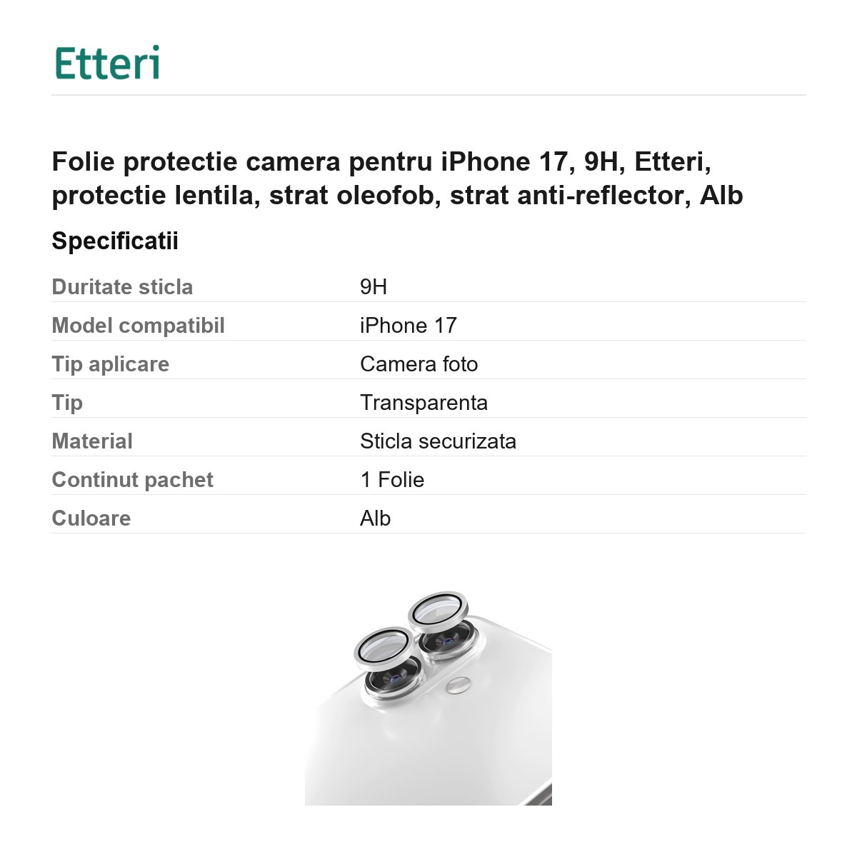 Folie protectie camera pentru iPhone 17, 9H, Etteri, protectie lentila, strat oleofob, strat anti-reflector, Alb [3]