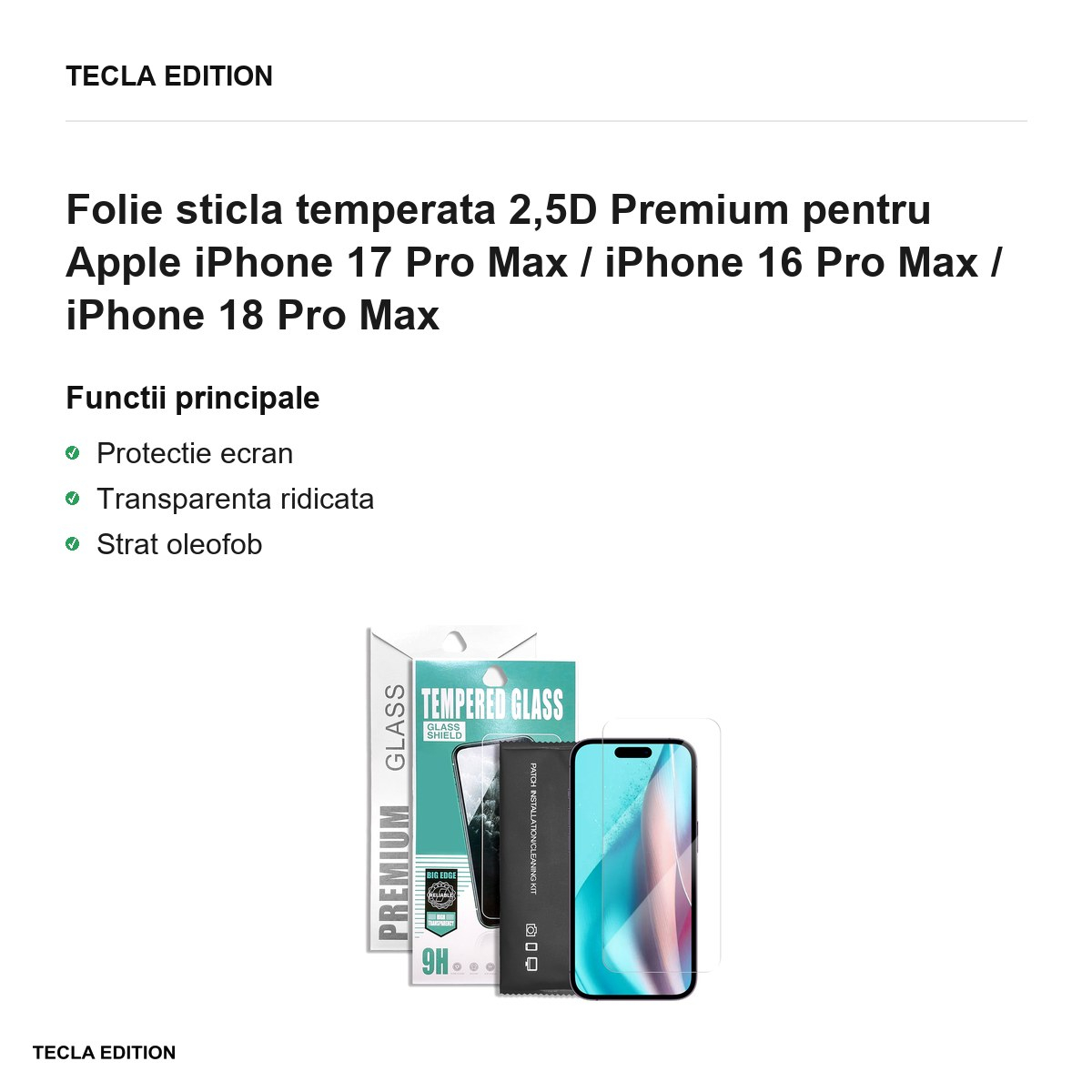 Folie sticla temperata 2,5D Premium pentru Apple iPhone 17 Pro Max / iPhone 16 Pro Max / iPhone 18 Pro Max [4]
