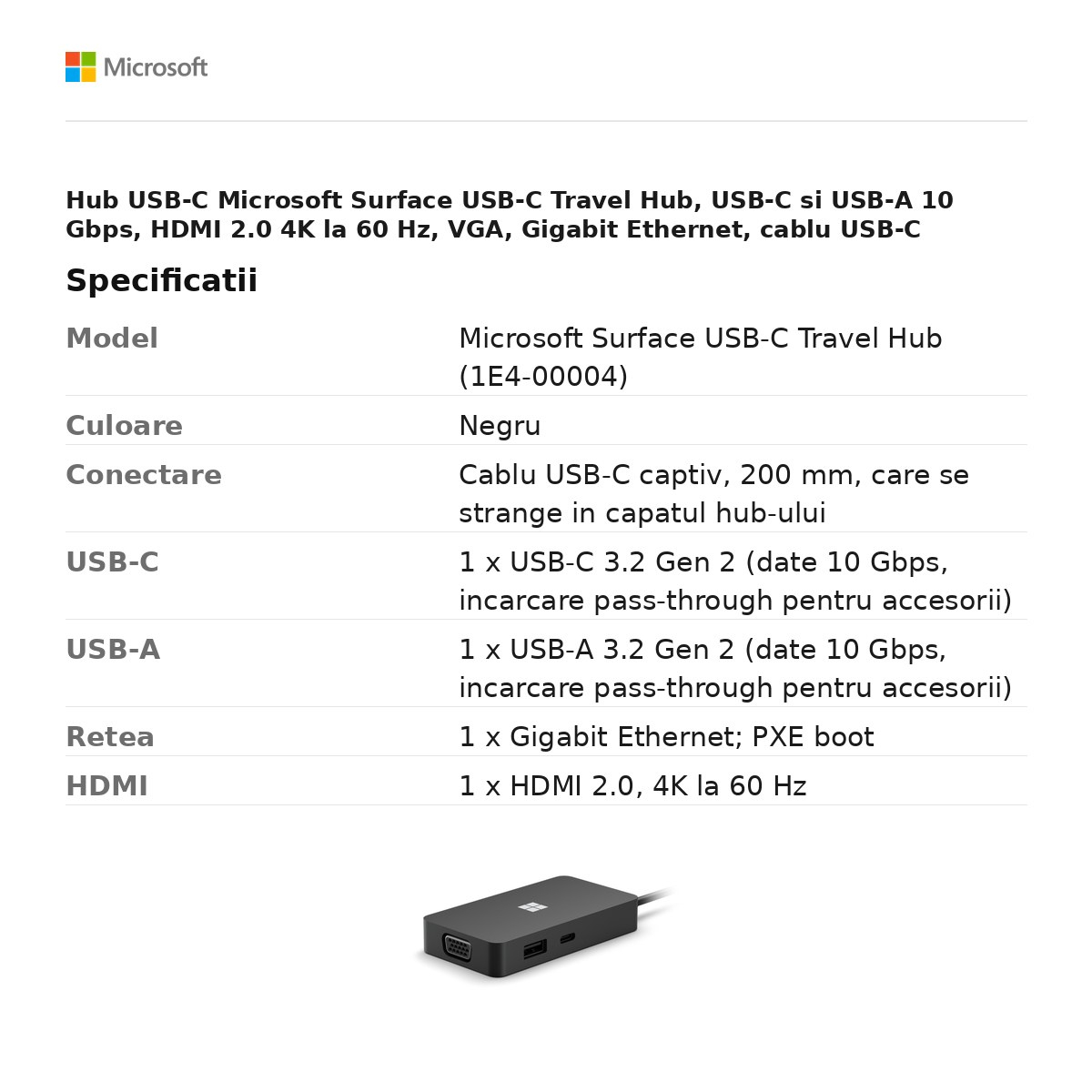 Hub USB-C Microsoft Surface USB-C Travel Hub, USB-C si USB-A 10 Gbps, HDMI 2.0 4K la 60 Hz, VGA, Gigabit Ethernet, cablu USB-C integrat, negru, 1E4-00004 [3]
