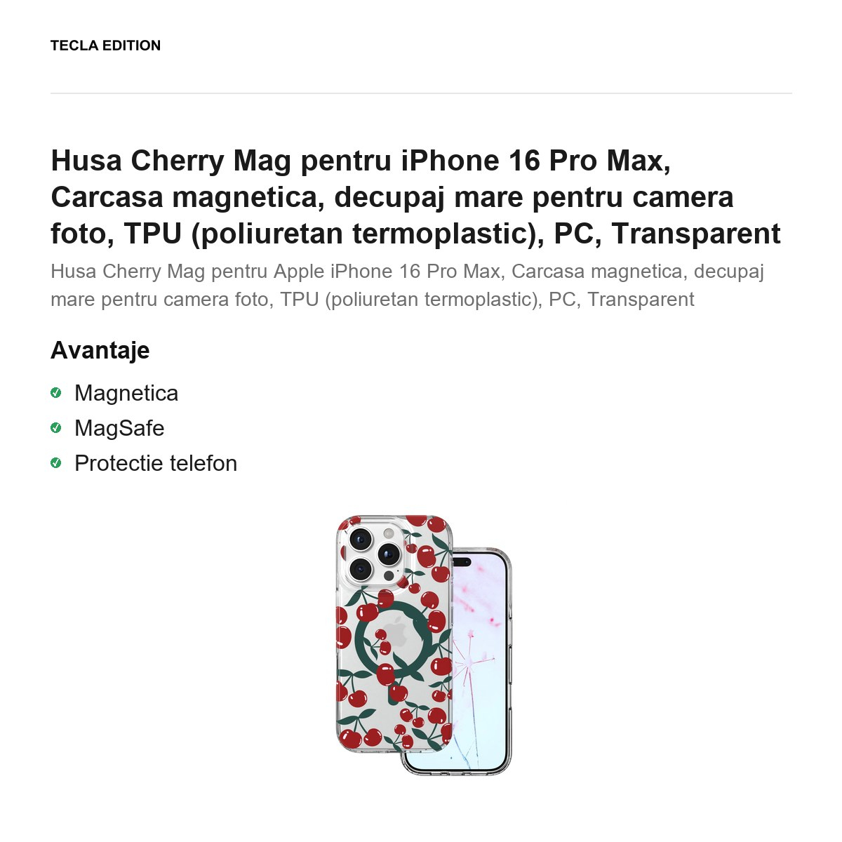 Husa Cherry Mag pentru iPhone 16 Pro Max, Carcasa magnetica, decupaj mare pentru camera foto, TPU (poliuretan termoplastic), PC, Transparent [2]