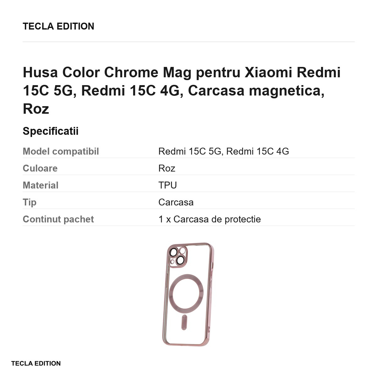 Husa Color Chrome Mag pentru Xiaomi Redmi 15C 5G, Redmi 15C 4G, Carcasa magnetica, Roz [3]