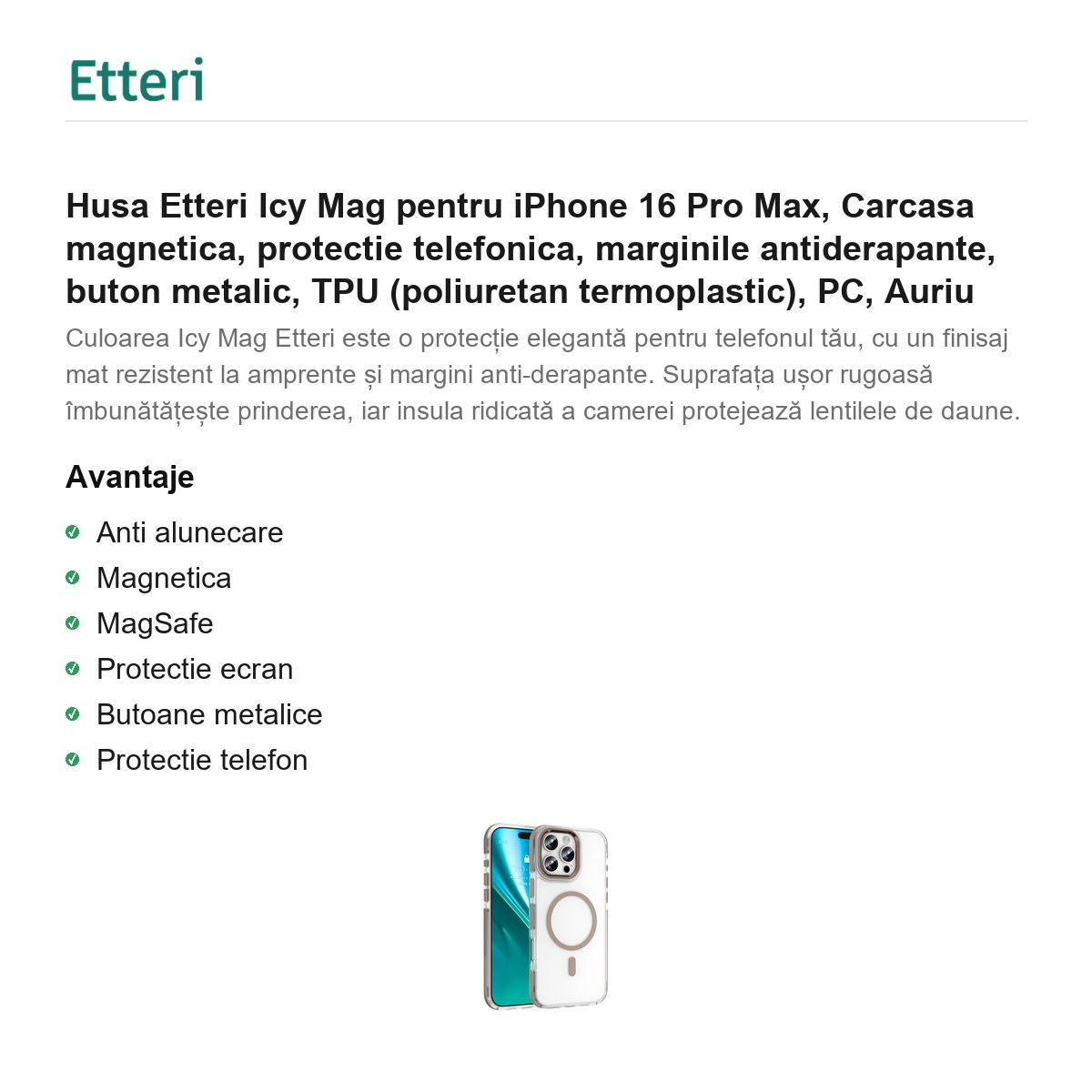 Husa Etteri Icy Mag pentru iPhone 16 Pro Max, Carcasa magnetica, protectie telefonica, marginile antiderapante, buton metalic, TPU (poliuretan termoplastic), PC, Auriu [2]