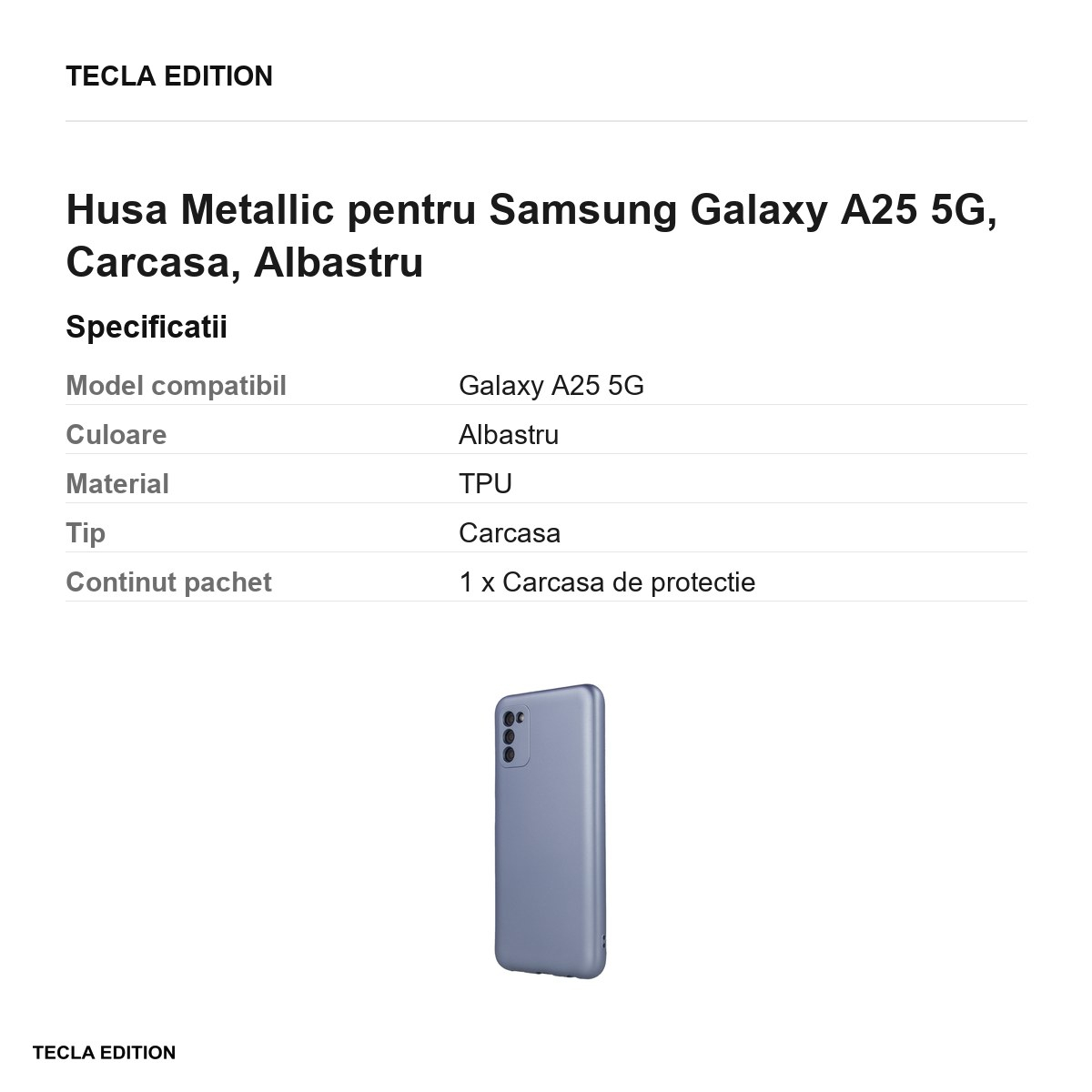 Husa Metallic pentru Samsung Galaxy A25 5G, Carcasa, Albastru [3]