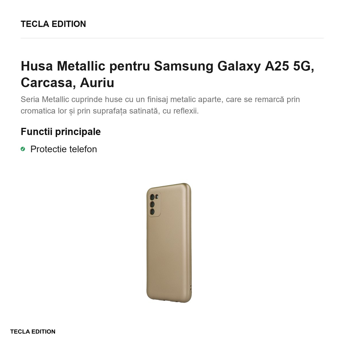 Husa Metallic pentru Samsung Galaxy A25 5G, Carcasa, Auriu [2]