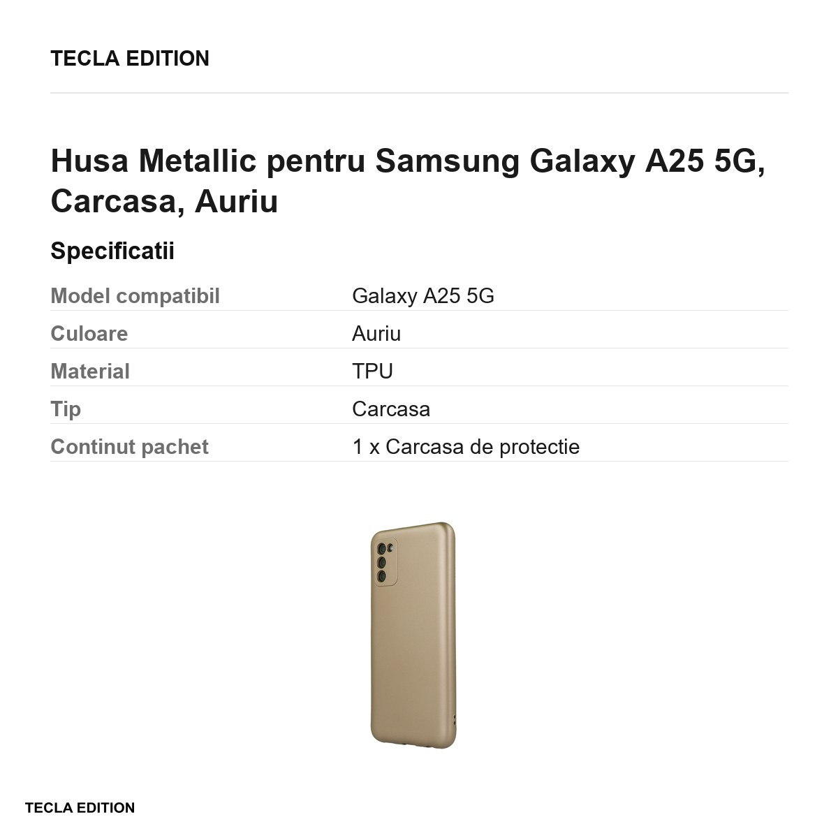 Husa Metallic pentru Samsung Galaxy A25 5G, Carcasa, Auriu [3]