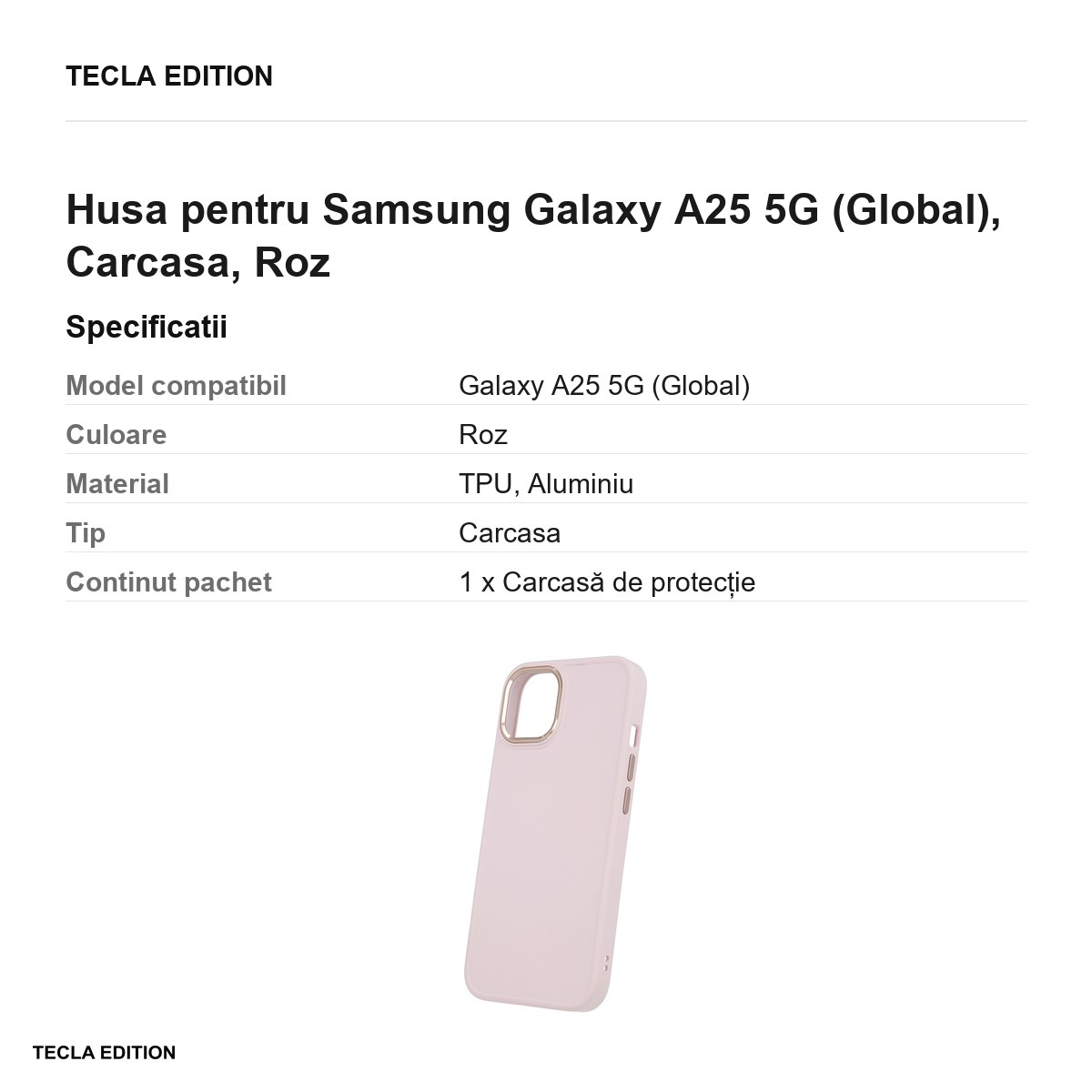 Husa Satin pentru Samsung Galaxy A25 5G (Global), Carcasa, Roz [3]