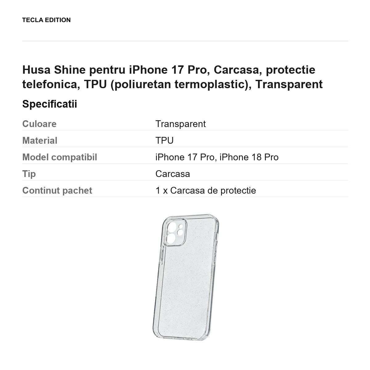 Husa Shine pentru iPhone 17 Pro, Carcasa, protectie telefonica, TPU (poliuretan termoplastic), Transparent [3]