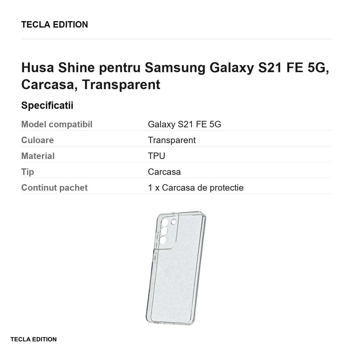 Husa Shine pentru Samsung Galaxy S21 FE 5G, Carcasa, Transparent [3]