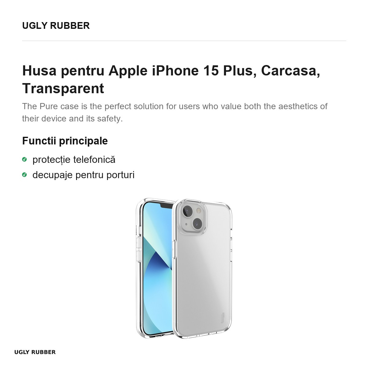 Husa Ugly Rubber Pure pentru Apple iPhone 15 Plus, Carcasa, Transparent [2]