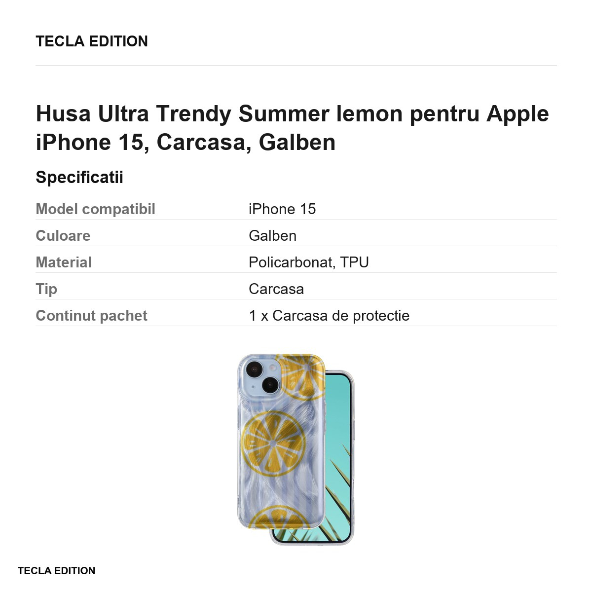 Husa Ultra Trendy Summer lemon pentru Apple iPhone 15, Carcasa, Galben [3]