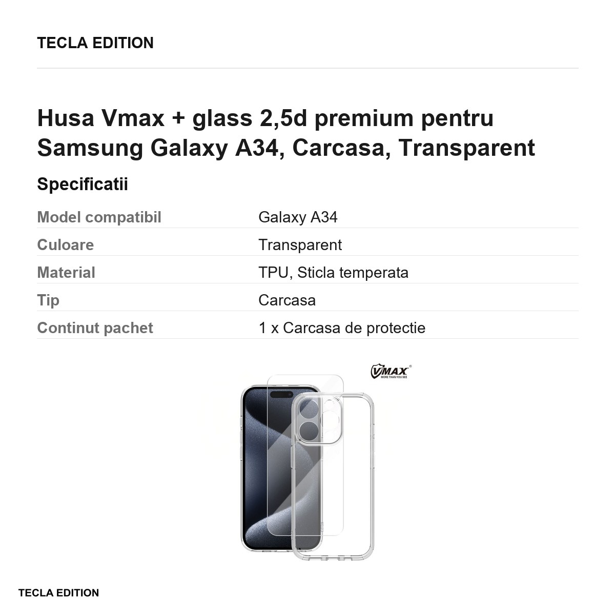 Husa Vmax + glass 2,5d premium pentru Samsung Galaxy A34, Carcasa, Transparent [3]