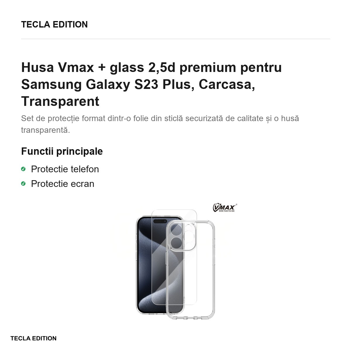 Husa Vmax + glass 2,5d premium pentru Samsung Galaxy S23 Plus, Carcasa, Transparent [2]