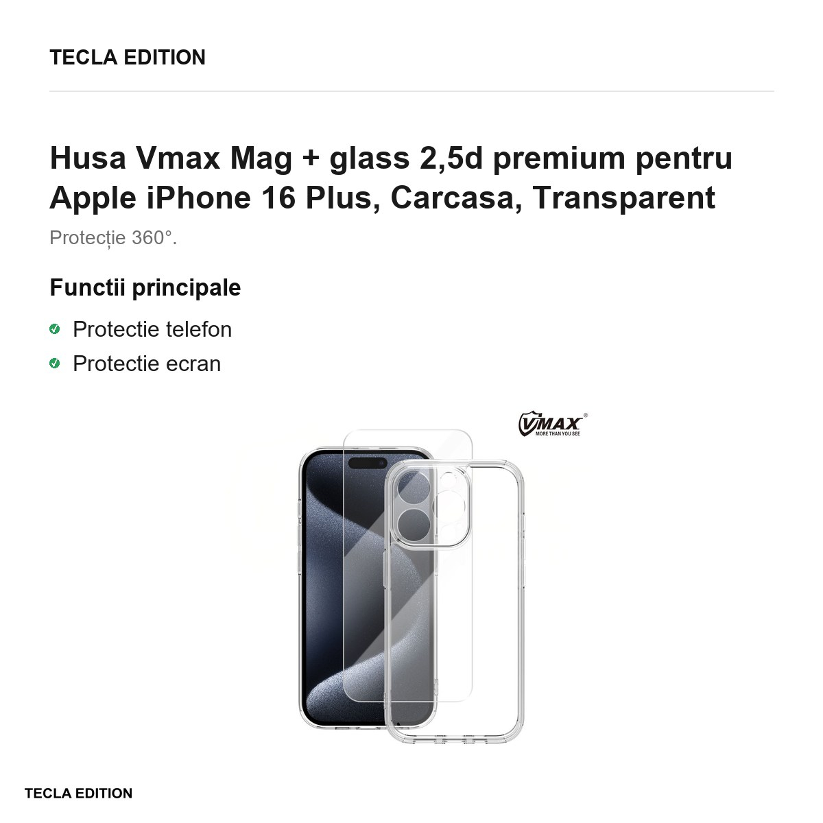Husa Vmax Mag + glass 2,5d premium pentru Apple iPhone 16 Plus, Carcasa, Transparent [2]