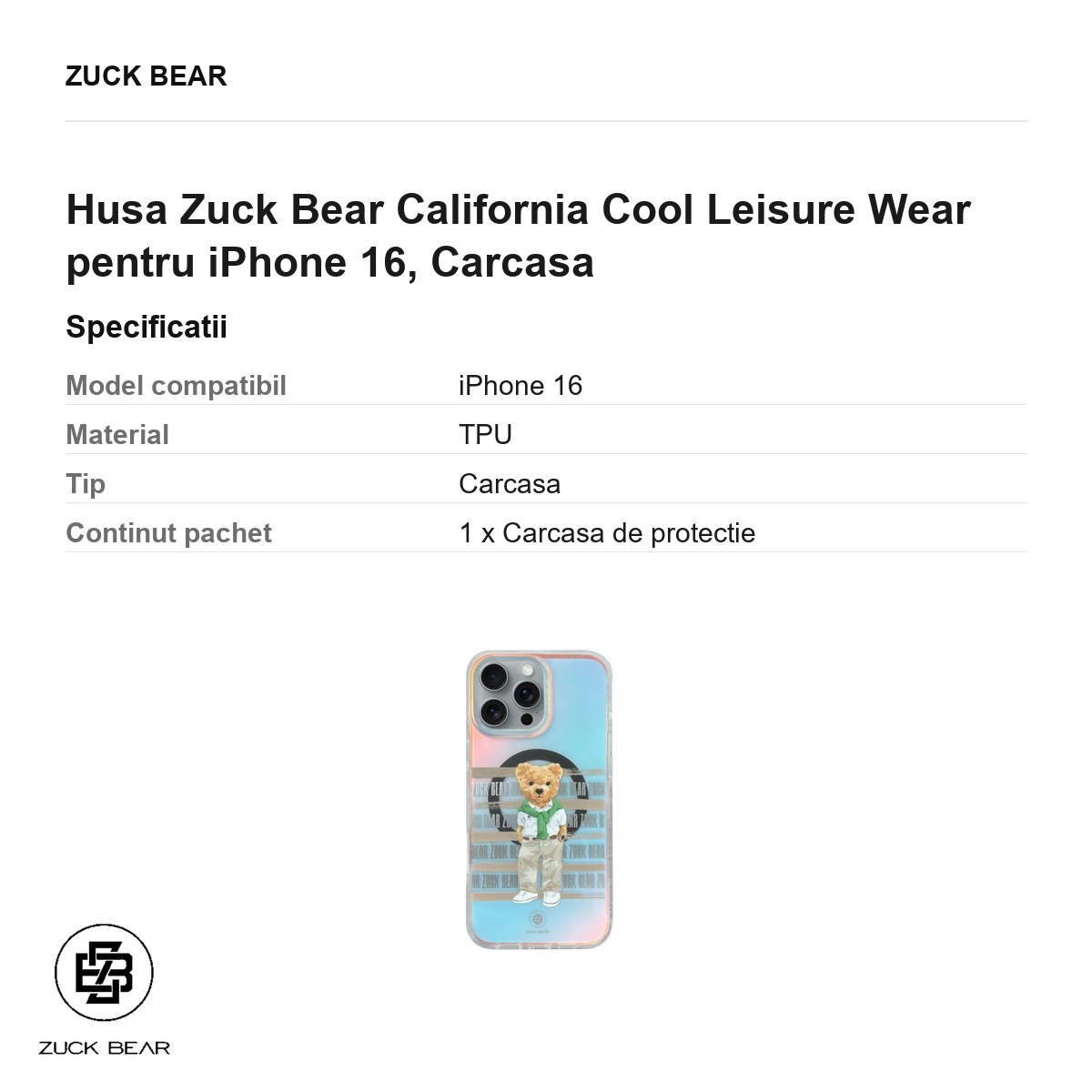 Husa Zuck Bear California Cool Leisure Wear pentru iPhone 16, Carcasa [3]