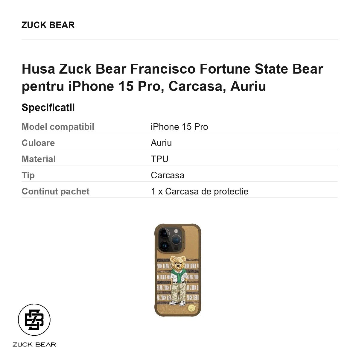 Husa Zuck Bear Francisco Fortune State Bear pentru iPhone 15 Pro, Carcasa, Auriu [3]
