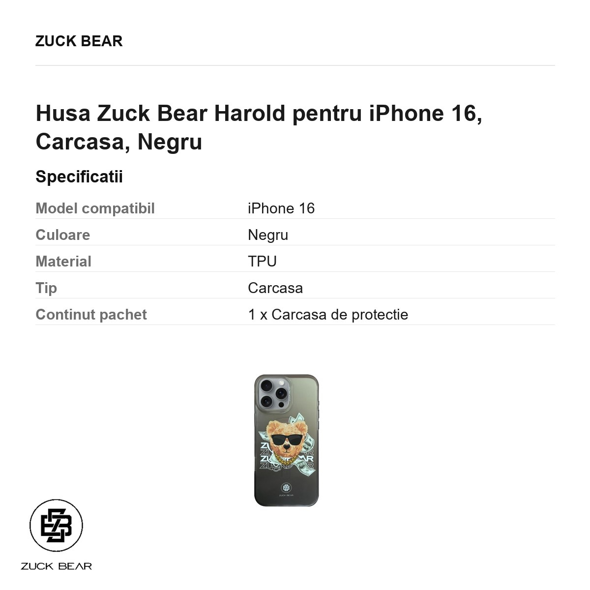 Husa Zuck Bear Harold pentru iPhone 16, Carcasa, Negru [3]