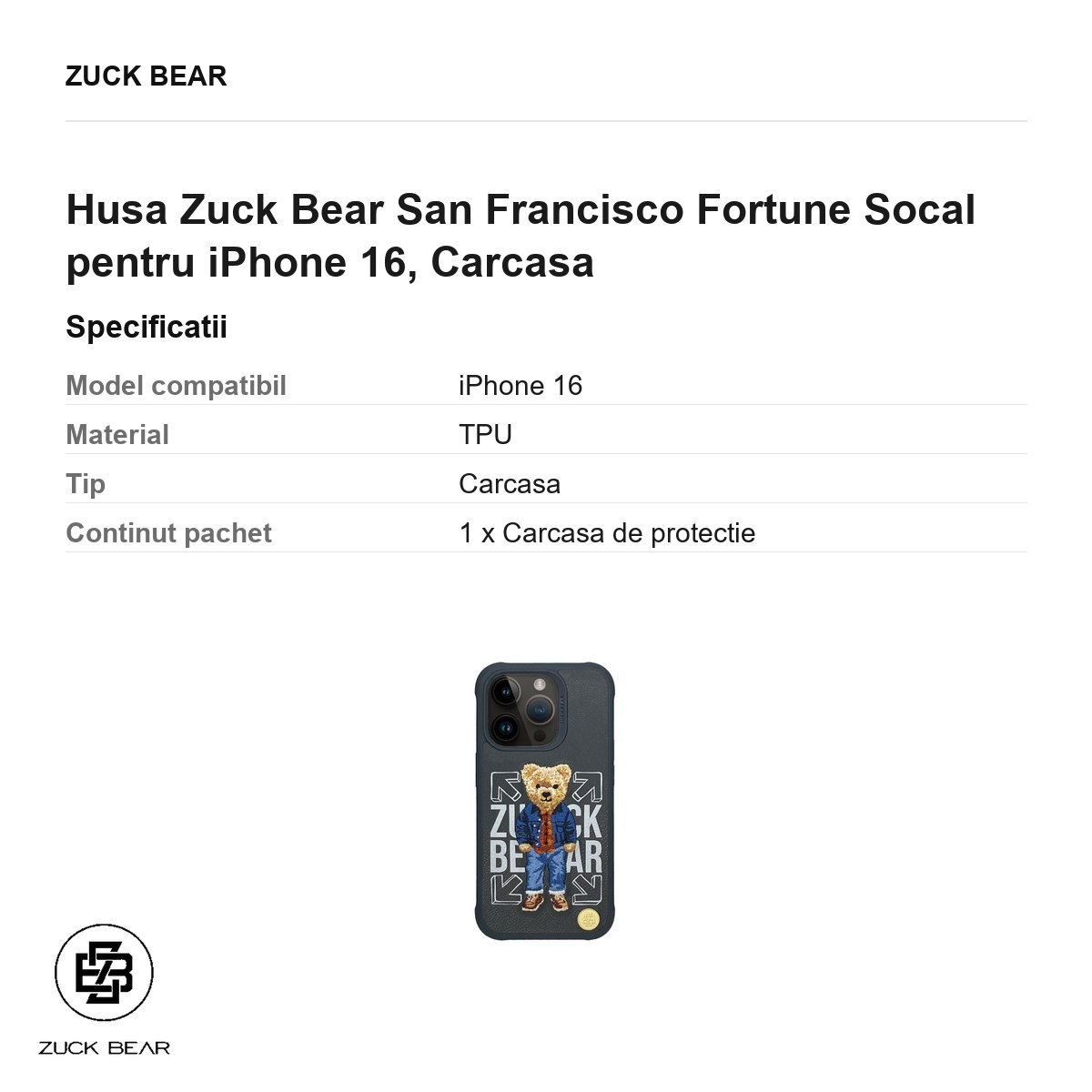 Husa Zuck Bear San Francisco Fortune Socal pentru iPhone 16, Carcasa [3]
