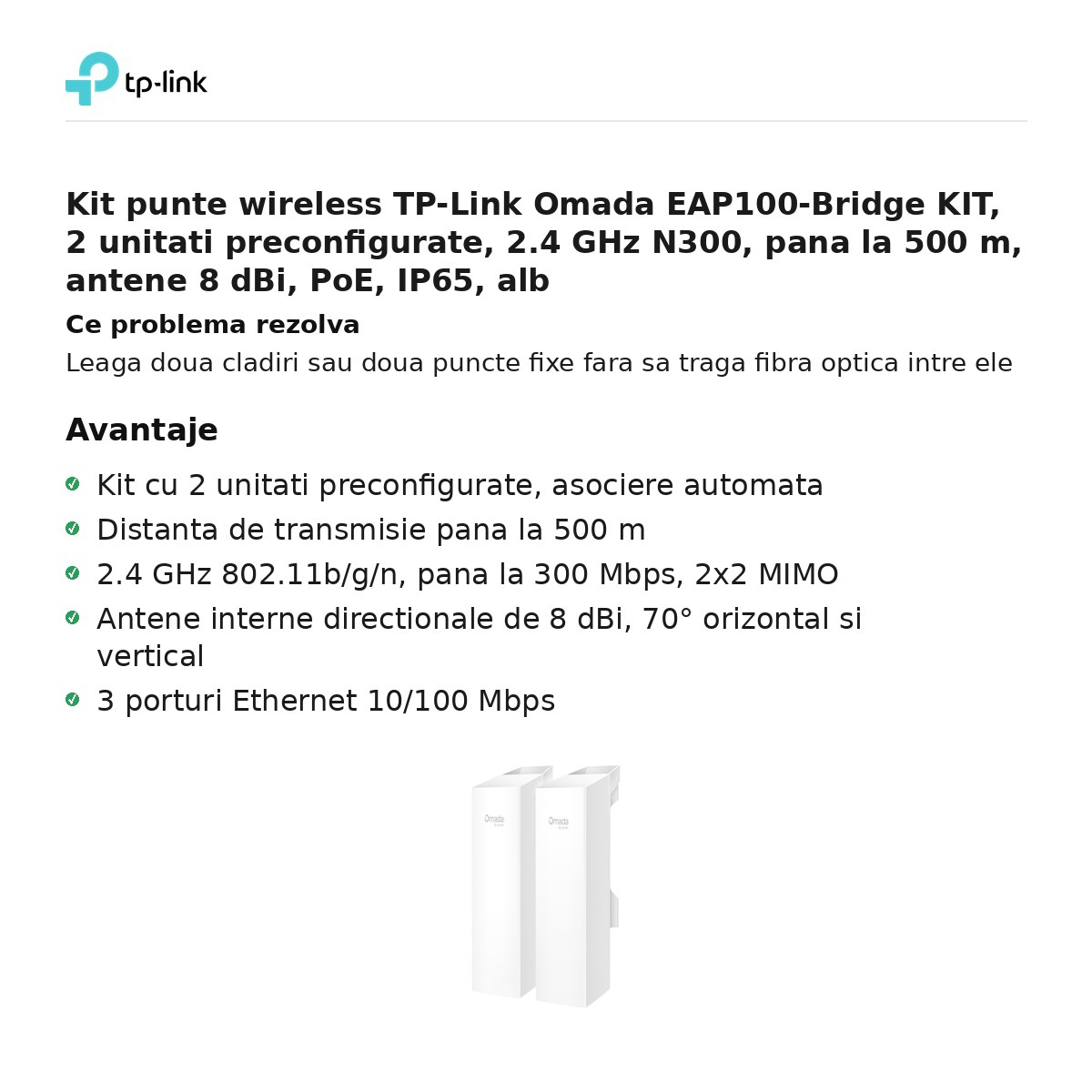 Kit punte wireless TP-Link Omada EAP100-Bridge KIT, 2 unitati preconfigurate, 2.4 GHz N300, pana la 500 m, antene 8 dBi, PoE, IP65, alb [2]