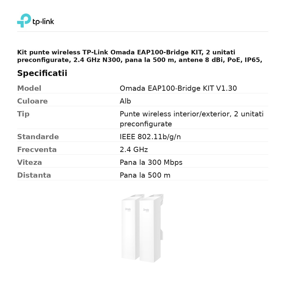 Kit punte wireless TP-Link Omada EAP100-Bridge KIT, 2 unitati preconfigurate, 2.4 GHz N300, pana la 500 m, antene 8 dBi, PoE, IP65, alb [3]