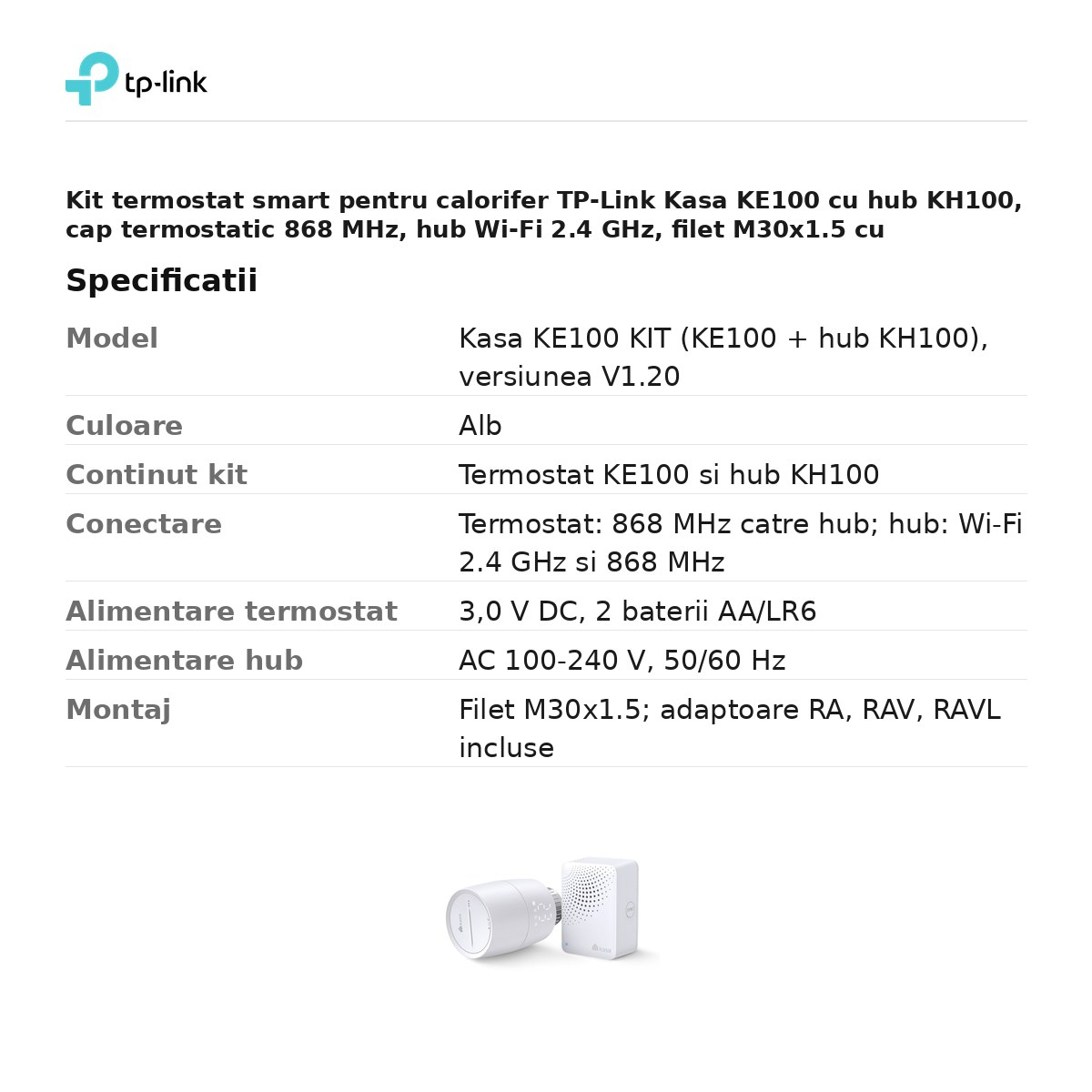 Kit termostat smart pentru calorifer TP-Link Kasa KE100 cu hub KH100, cap termostatic 868 MHz, hub Wi-Fi 2.4 GHz, filet M30x1.5 cu adaptoare RA, RAV, RAVL, alb [3]