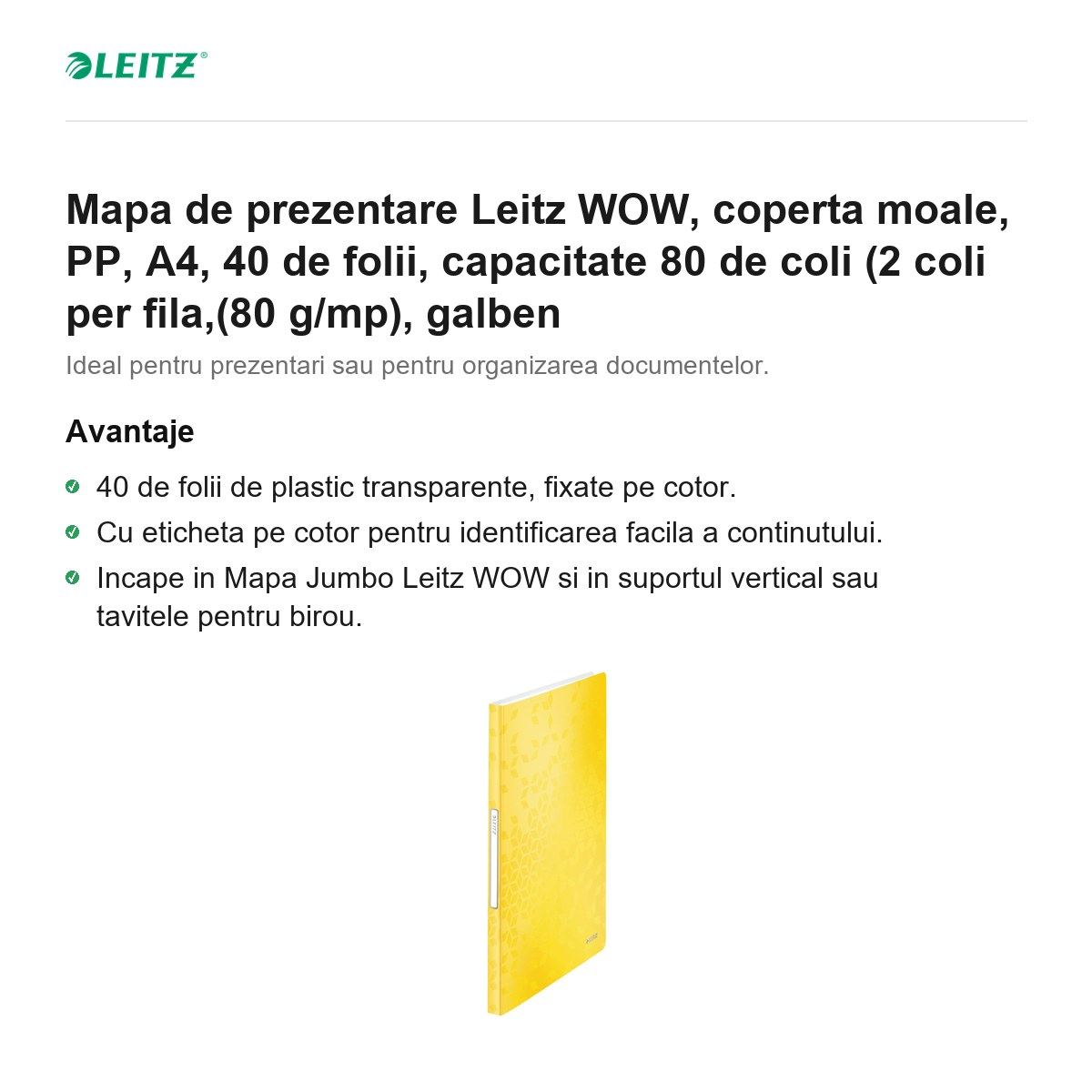 Mapa de prezentare Leitz WOW, coperta moale, PP, A4, 40 de folii, capacitate 80 de coli (2 coli per fila,(80 g/mp), galben [2]
