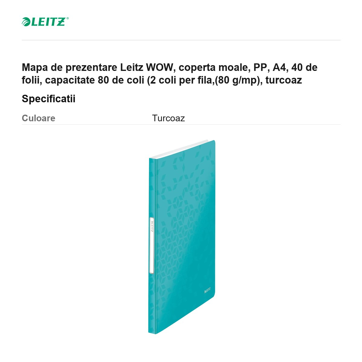 Mapa de prezentare Leitz WOW, coperta moale, PP, A4, 40 de folii, capacitate 80 de coli (2 coli per fila,(80 g/mp), turcoaz [3]