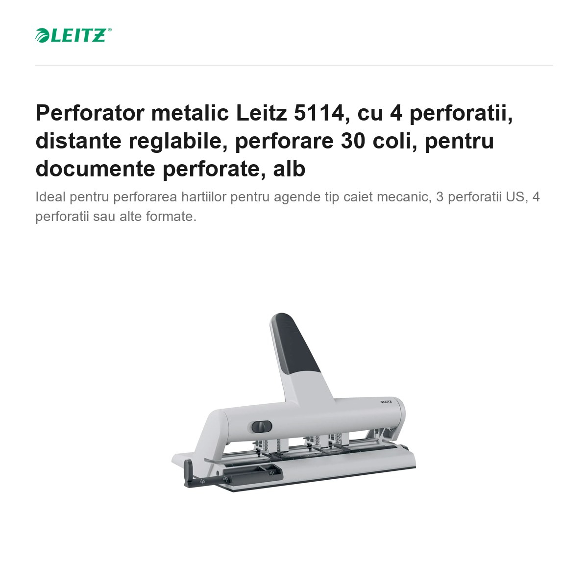 Perforator metalic Leitz 5114, cu 4 perforatii, distante reglabile, perforare 30 coli, pentru documente perforate, alb [2]