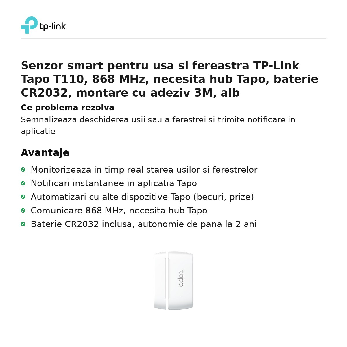 Senzor smart pentru usa si fereastra TP-Link Tapo T110, 868 MHz, necesita hub Tapo, baterie CR2032, montare cu adeziv 3M, alb [2]