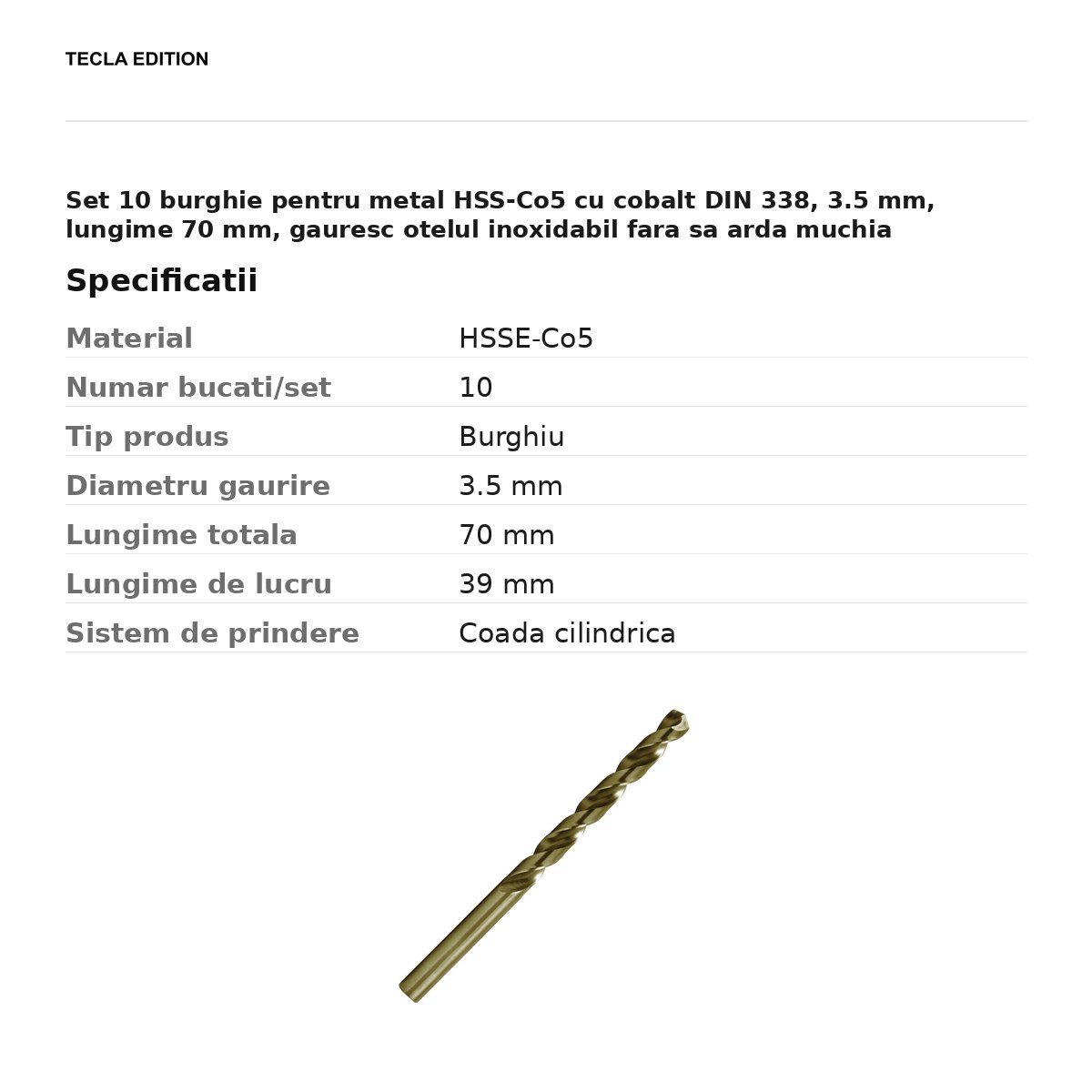 Set 10 burghie pentru metal HSS-Co5 cu cobalt DIN 338, 3.5 mm, lungime 70 mm, gauresc otelul inoxidabil fara sa arda muchia burghiului [3]