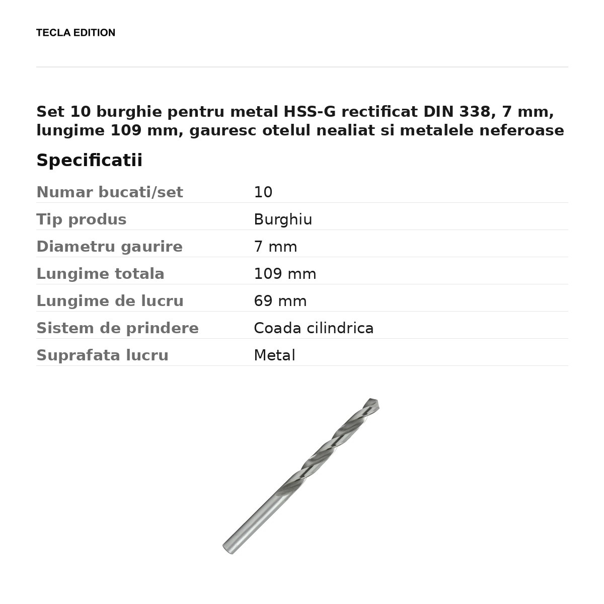 Set 10 burghie pentru metal HSS-G rectificat DIN 338, 7 mm, lungime 109 mm, gauresc otelul nealiat si metalele neferoase [3]
