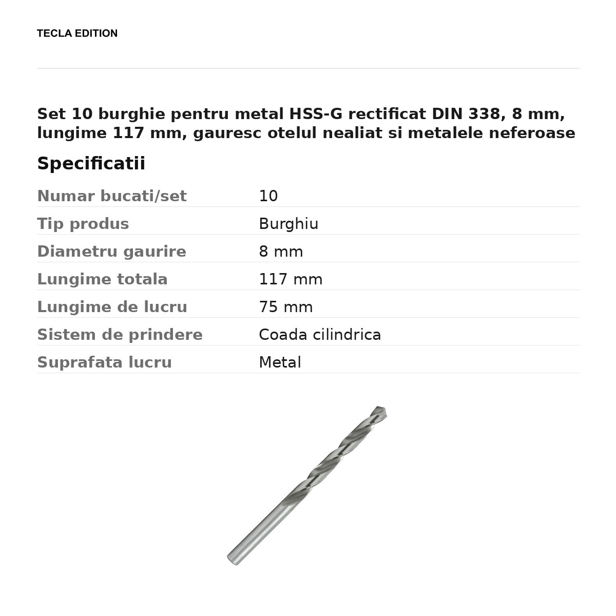 Set 10 burghie pentru metal HSS-G rectificat DIN 338, 8 mm, lungime 117 mm, gauresc otelul nealiat si metalele neferoase [3]