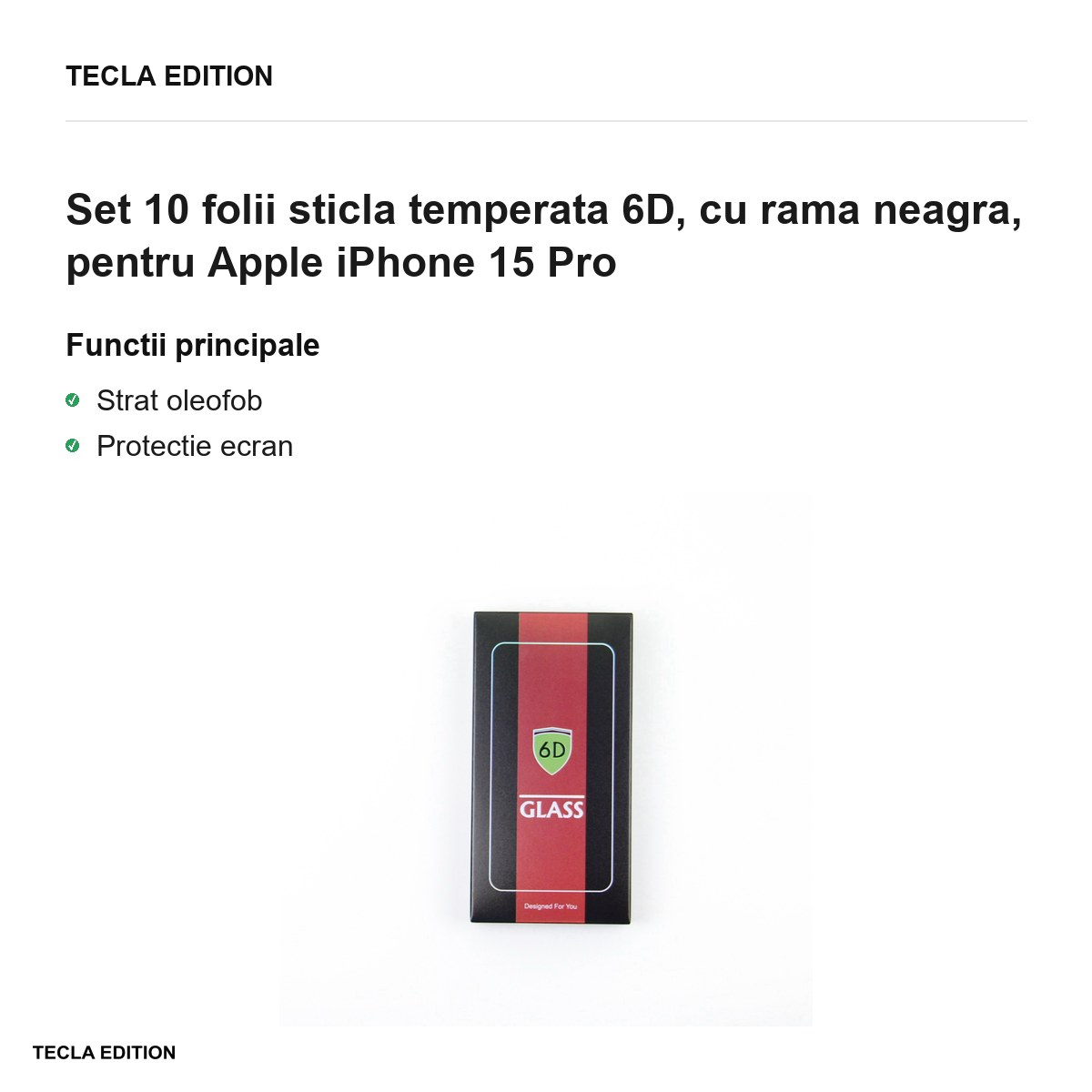 Set 10 folii sticla temperata 6D, cu rama neagra, pentru Apple iPhone 15 Pro [4]