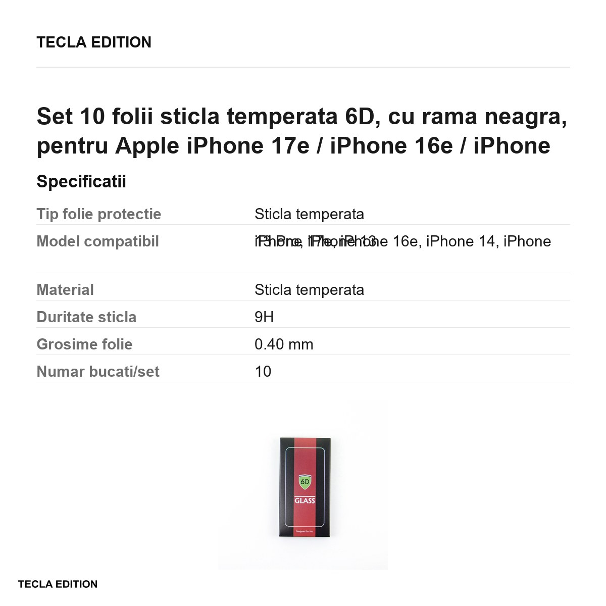Set 10 folii sticla temperata 6D, cu rama neagra, pentru Apple iPhone 17e / iPhone 16e / iPhone 14 / iPhone 13 Pro / iPhone 13 [5]