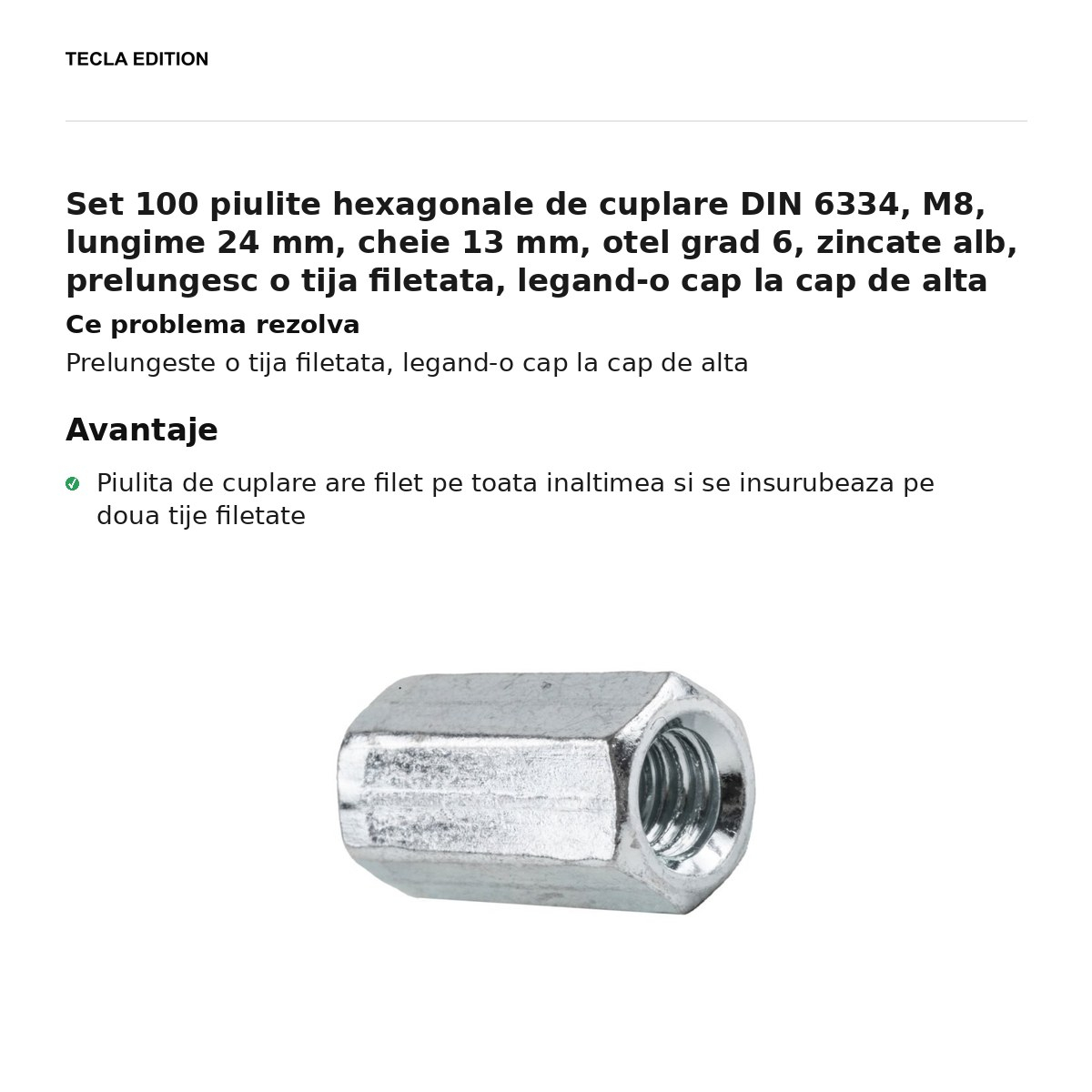 Set 100 piulite hexagonale de cuplare DIN 6334, M8, lungime 24 mm, cheie 13 mm, otel grad 6, zincate alb, prelungesc o tija filetata, legand-o cap la cap de alta [2]