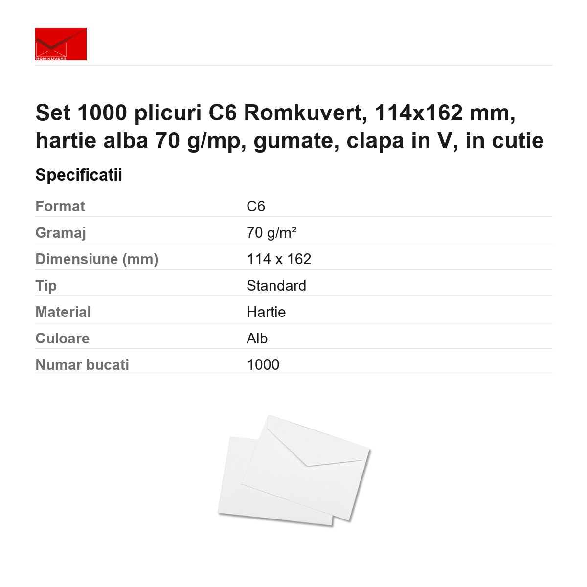Set 1000 plicuri C6 Romkuvert, 114x162 mm, hartie alba 70 g/mp, gumate, clapa in V, in cutie [3]