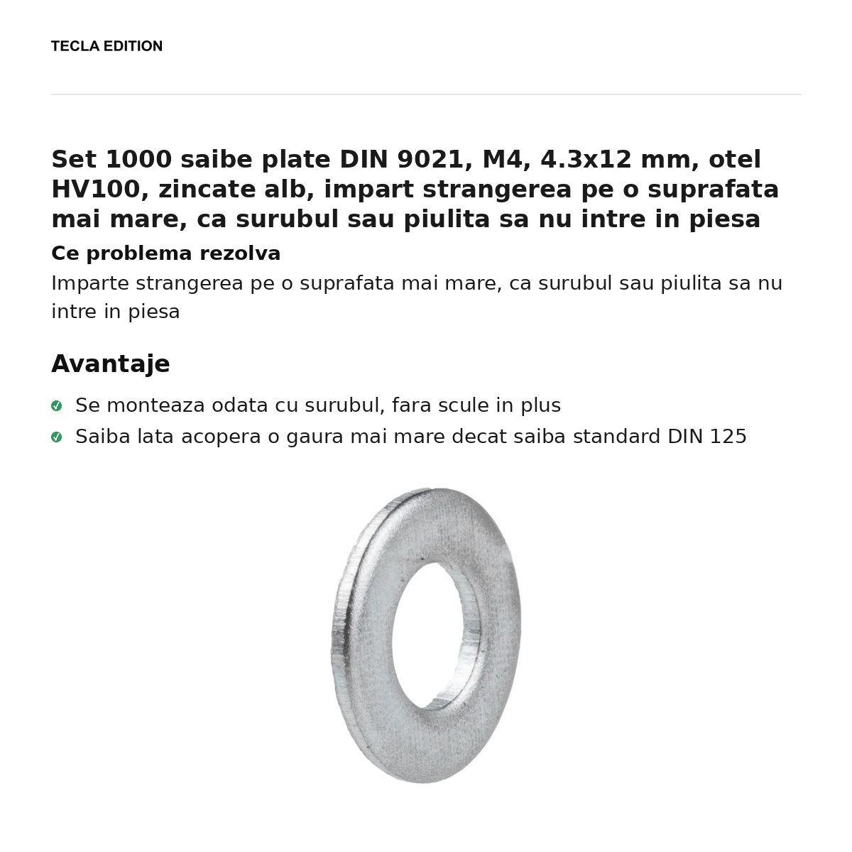 Set 1000 saibe plate DIN 9021, M4, 4.3x12 mm, otel HV100, zincate alb, impart strangerea pe o suprafata mai mare, ca surubul sau piulita sa nu intre in piesa [2]