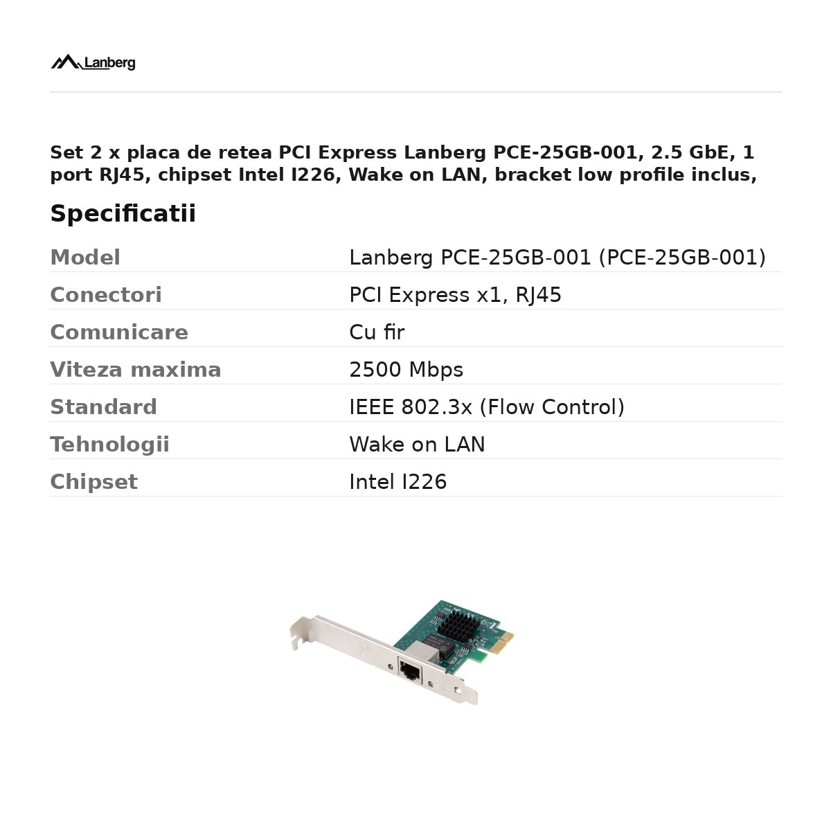 Set 2 x placa de retea PCI Express Lanberg PCE-25GB-001, 2.5 GbE, 1 port RJ45, chipset Intel I226, Wake on LAN, bracket low profile inclus, PCE-25GB-001 [3]