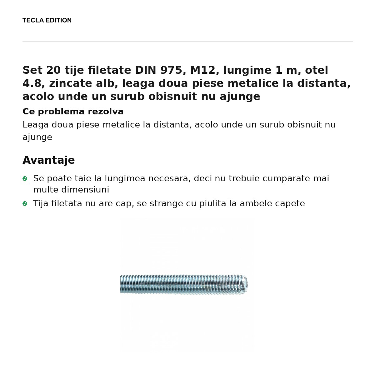 Set 20 tije filetate DIN 975, M12, lungime 1 m, otel 4.8, zincate alb, leaga doua piese metalice la distanta, acolo unde un surub obisnuit nu ajunge [2]