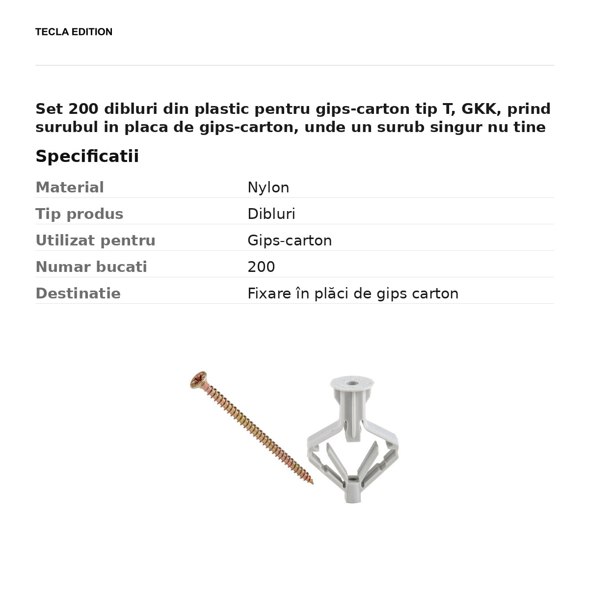 Set 200 dibluri din plastic pentru gips-carton tip T, GKK, prind surubul in placa de gips-carton, unde un surub singur nu tine [3]