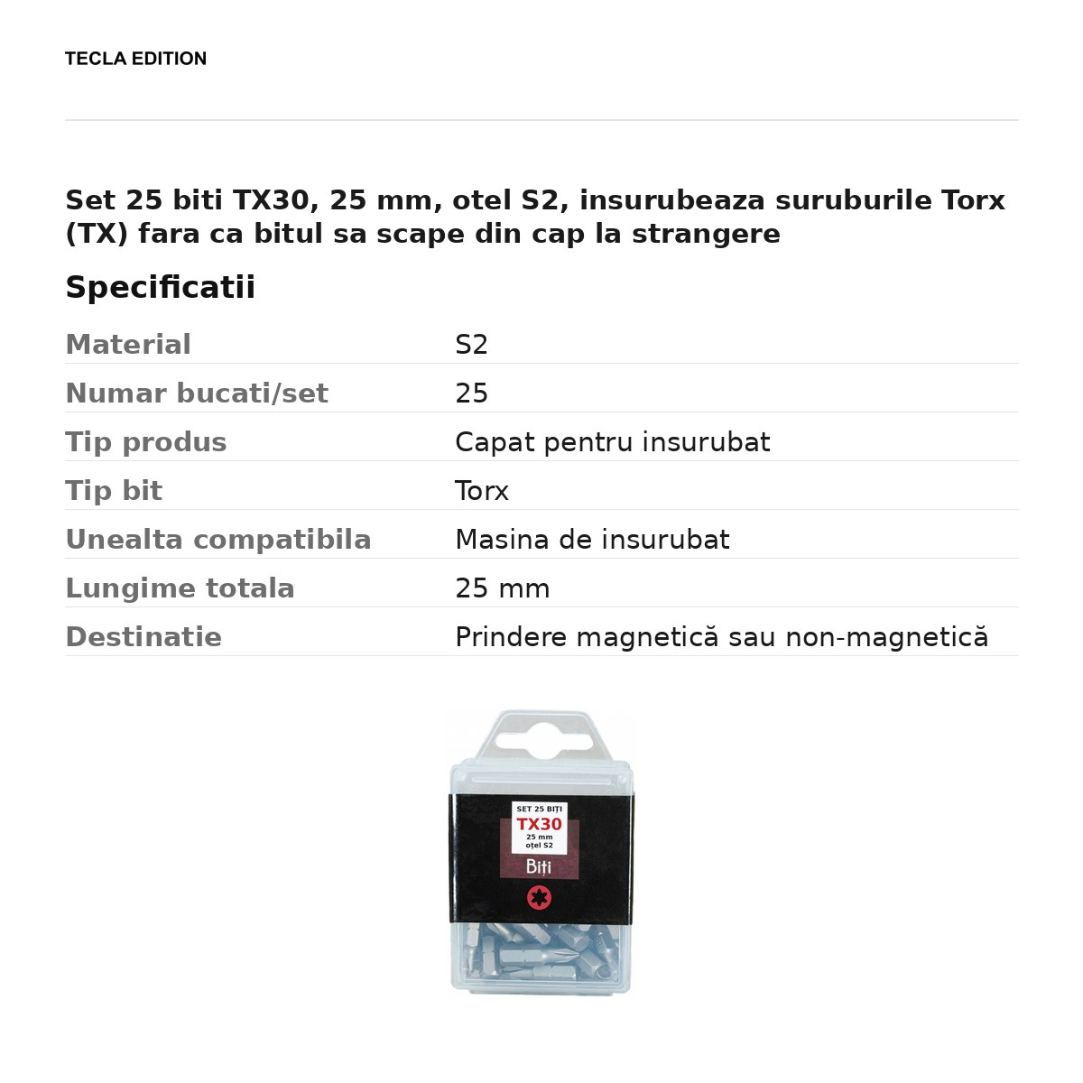 Set 25 biti TX30, 25 mm, otel S2, insurubeaza suruburile Torx (TX) fara ca bitul sa scape din cap la strangere [3]