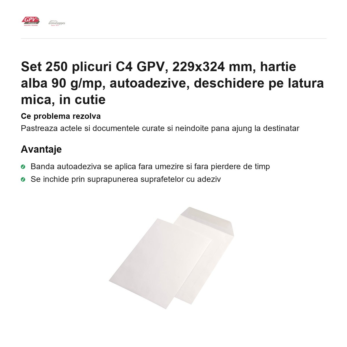 Set 250 plicuri C4 GPV, 229x324 mm, hartie alba 90 g/mp, autoadezive, deschidere pe latura mica, in cutie [2]