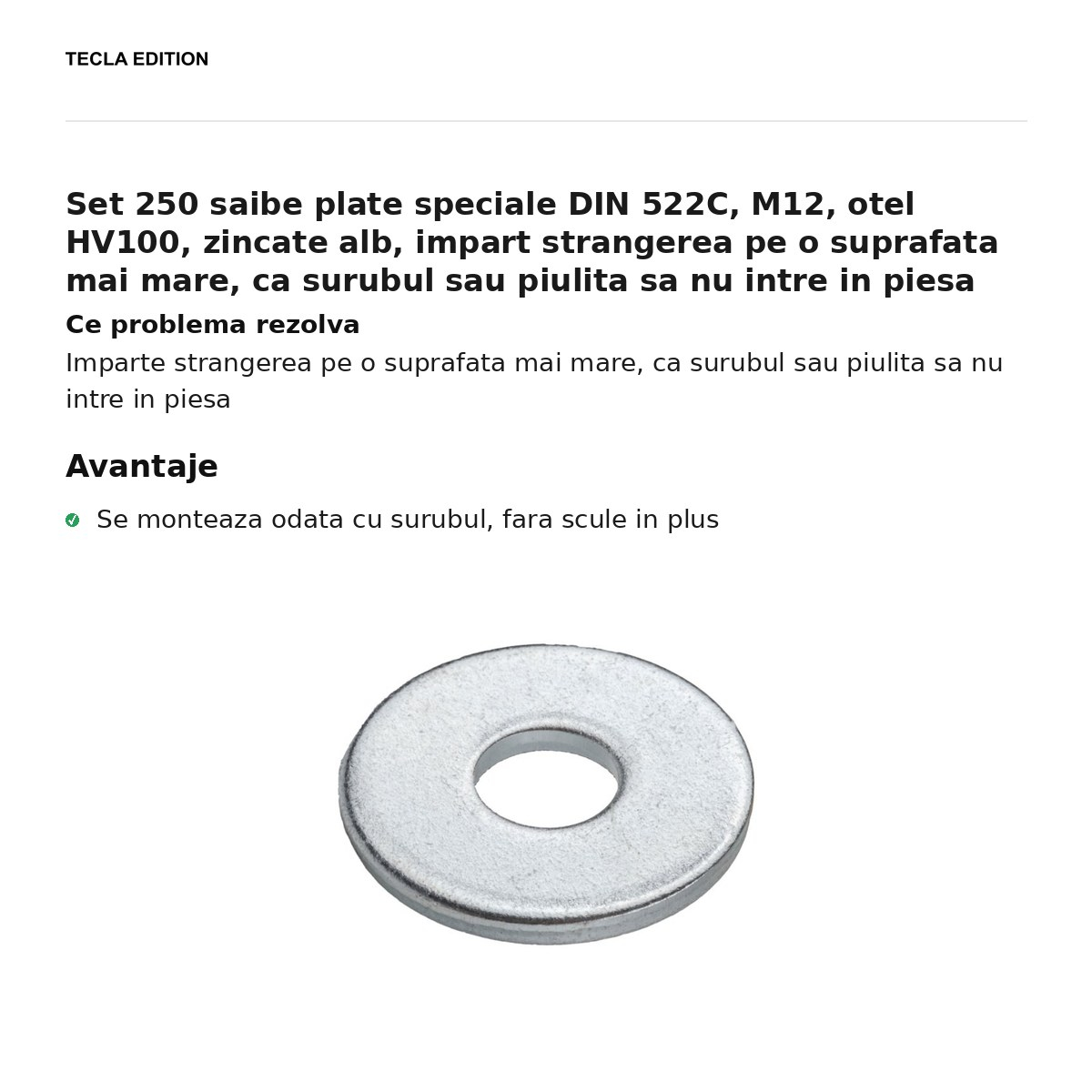 Set 250 saibe plate speciale DIN 522C, M12, otel HV100, zincate alb, impart strangerea pe o suprafata mai mare, ca surubul sau piulita sa nu intre in piesa [2]