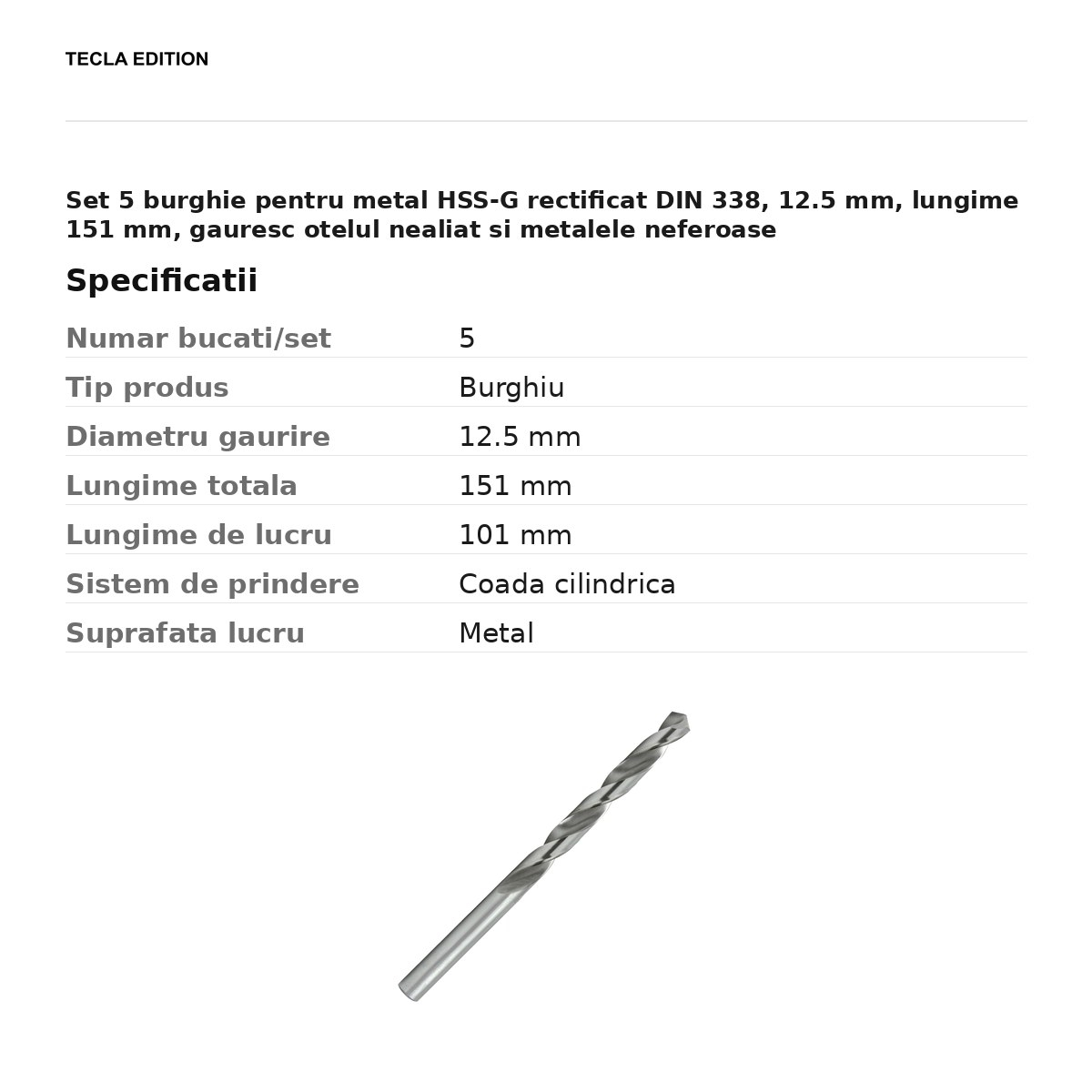 Set 5 burghie pentru metal HSS-G rectificat DIN 338, 12.5 mm, lungime 151 mm, gauresc otelul nealiat si metalele neferoase [3]