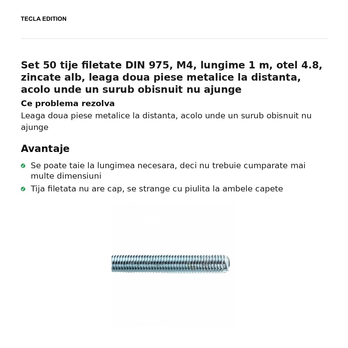 Set 50 tije filetate DIN 975, M4, lungime 1 m, otel 4.8, zincate alb, leaga doua piese metalice la distanta, acolo unde un surub obisnuit nu ajunge [2]