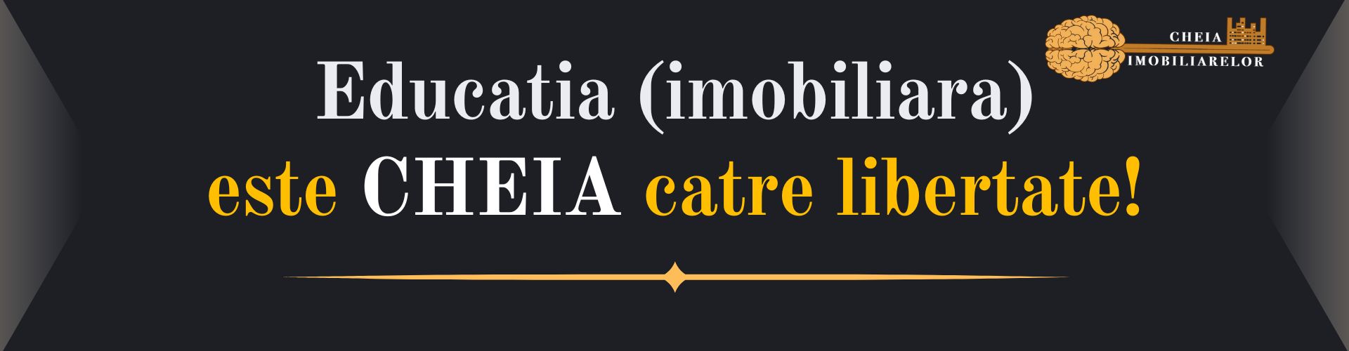 Cheia Imobiliarelor renovari amenajari cursuri