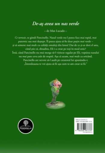 De-as avea un nas verde. Seria Pancinello - Max Lucado [2]